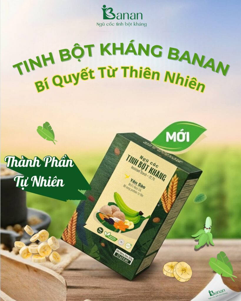 Ngũ cốc tinh bột kháng Banan - 100% thành phần tự nhiên
